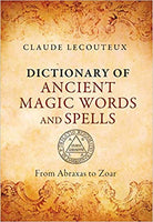 Dictionary of Ancient Magic Words & Spells
