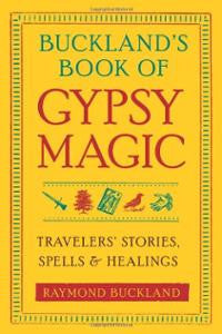 Gypsy magic, book, Raymond Buckland - Lylliths Emporium, wicca pagan witchcraft spiritual supplies Australia