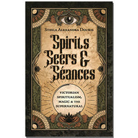 Spirits Seers and Seances