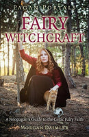 Fairy Witchcraft - Pagan Portals