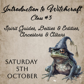 Introduction to Witchcraft - Class #3