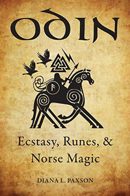 Odin - Ecstacy, Runes & Norse Magic