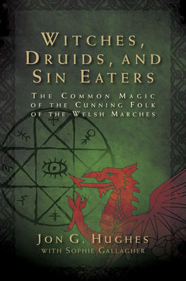Witches, Druids and Sin Eaters