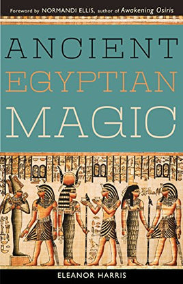 Ancient Egyptian Magic - new edition