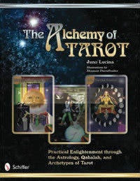 the alchemy of tarot, tarot book, Juno Lucina, Shannon Thornfeather -  Lylliths Emporium, wicca pagan witchcraft spiritual supplies Australia
