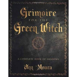 Grimoire For The Green Witch