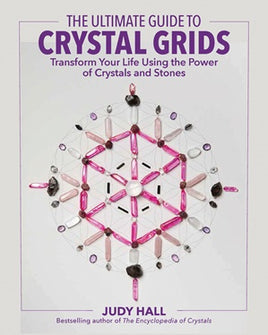 The Ultimate Guide to Crystal Grids