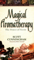 magical aromatherapy - scott cunningham