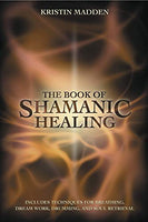 Book of Shamanic Healing