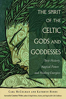 Spirit of the Celtic Gods and Goddesses...